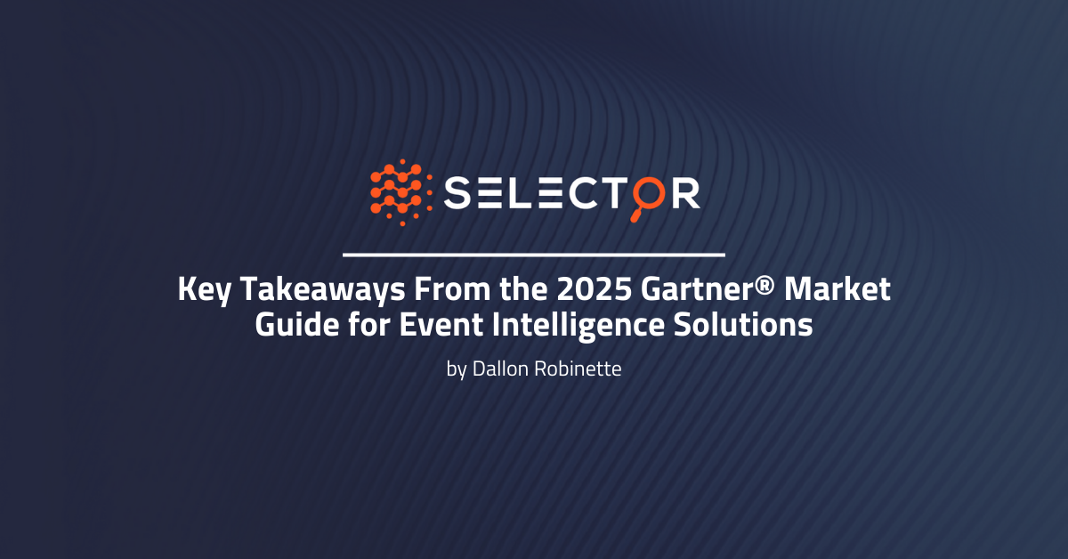 Key Takeaways From the 2025 Gartner® Market Guide for Event Intelligence Solutions by Dallon Robinette
